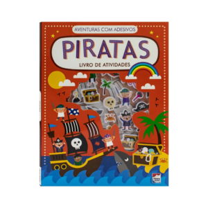 Livro de Atividades: Piratas - Aventuras Com Adesivos